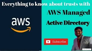 Creating a trust from AWS Managed Microsoft AD to a self-managed Active Directory