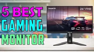 TOP 5 BEST GAMING MONITOR 2024