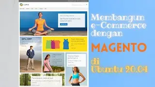 [How To] Tutorial Instalasi Magento Open Source Edition (Community Edition) di Ubuntu 20.04
