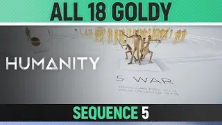 Humanity - Sequence 5 All Trials - All 18 Goldy 🏆 War