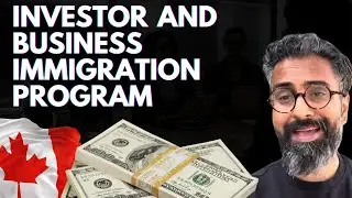 Investor and Business Immigration Program In Canada 🇨🇦