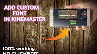 HOW TO ADD CUSTOM FONT IN KINEMASTER EASY TUTORIAL | 100% WORKING