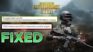 PUBG Lite DirectX 11 feature level 10 & File Missing || FIXED!!