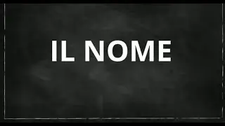 grammatica  il nome