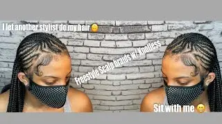 Getting my hair done by another young stylist in my city| freestyle scalp braids | sit with me