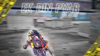 EK DIN PYAR - MC ST∆N | H GAMeR