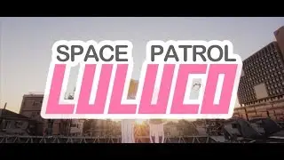 Space Parol Luluco Trailer