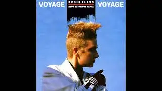Desireless - Voyage, Voyage (Ayur Tsyrenov Remix)