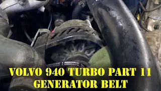 Volvo 940 Turbo Part 11 Generator Belt