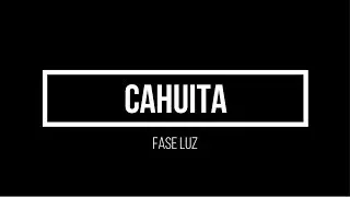 Cahuita - Fase Luz