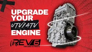 THE LEADER IN UTV/ATV ENGINE UPGRADES - Rev 6 Engines & Parts