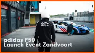 Recap adidas F50 Launch event Zandvoort