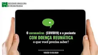 COVID-19: SBR esclarece dúvidas de pacientes de doenças reumáticas