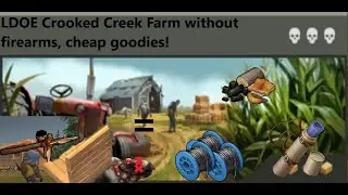 LDOE Cheap Crooked Creek Farm Clearing! Full tutorial!
