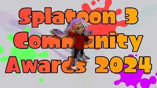 Splatoon 3 Community Awards 2024 | Str1ke segments