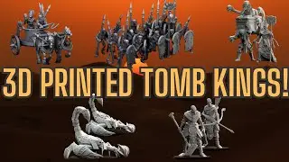 3D Printed Tomb Kings Army! Getting OldWorld Ready!