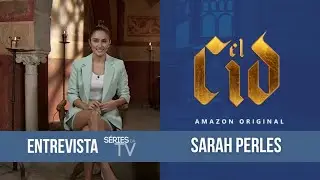 El Cid: Entrevista a Sarah Perles
