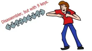 Disassembler, but with 9 keys.