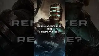 What's the Difference Between a Remake and a Remaster? - DEAD SPACE 2023 Review