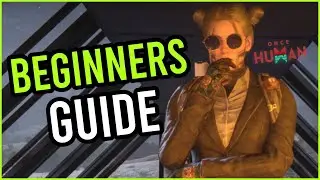 ONCE HUMAN - TIPS FOR BEGINNERS