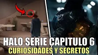 SERIE DE HALO CAPITULO 6 CURIOSIDADES Y SECRETOS QUE QUIZA NO HAYAS NOTADO