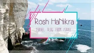 Rosh Hanikra: POV cable car experience, grottos and drone footage. Travel Vlog from Israel