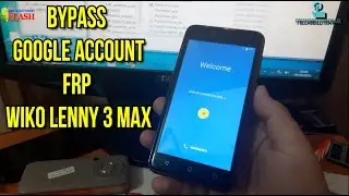 Wiko Lenny 3 Max FRP تخطي حساب جوجل