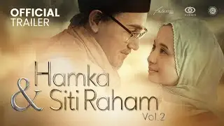 Official Trailer 'Hamka & Siti Raham Vol. 2' | 21 Desember 2023 di Bioskop