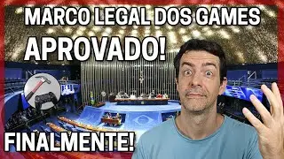 Marco Legal dos Games APROVADO pelo SENADO! O que isso representa para o mercado game dev do Brasil?
