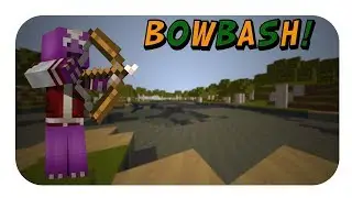 ●BOWBASH-Minecraft|Spiel Helden●