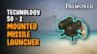 50-2 Mounted Missile Launcher | Palworld