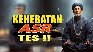KESAKTIAN AL ASR,LANGSUNG TAJRIB SEKETIKA !