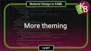 Material Design in XAML - More theming