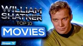 Top 10 William Shatner Movies of All Time