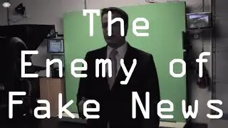 The Enemy of Fake News (Going Behind the Scenes at Our News Station)