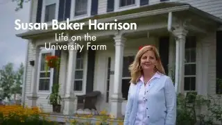 Susan Baker Harrison: Life on the University Farm