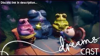 The DreamsCast #3! Answering Viewer Questions and Looking at Dreams Projects! 11/17/18