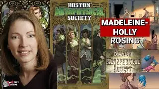 Steampunk Meets Supernatural: Boston Metaphysical Society and Madeleine Holly-Rosing Returns!