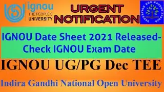 IGNOU Date Sheet 2021 Released- Check IGNOU Exam Date