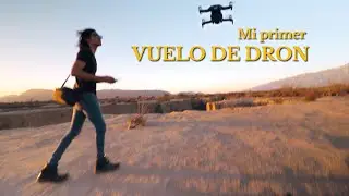 Mi primer vuelo de dron