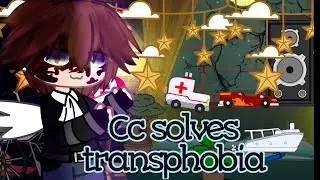 Cc solves transphobia || if you're racist and you know it || meme