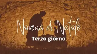 Novena di Natale - terzo giorno