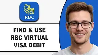 How To FIND & USE Rbc Virtual VISA DEBIT (2026 Guide!)