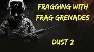 CS:GO Competitive - Dust 2 - Fragging with Frag Greandes!