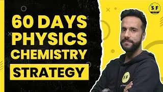 Last 60 Days Physics Chemistry Strategy for 11th 12th Class with Ashu sir| Science and Fun 11th 12th