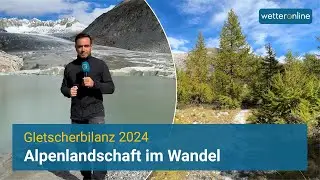 Alpenlandschaft im Wandel - Gletscherbilanz