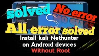 how to solved Android kali linux all error solved  || solved Android kali all error solved #solved