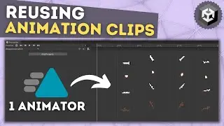 How To Reuse Animation Clips for Multiple Animations in Unity [Tutorial]
