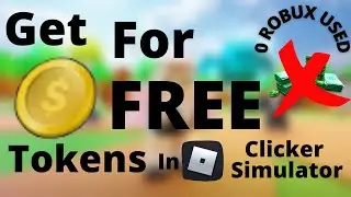 Want Tokens? 3 Ways to get tokens for FREE in Clicker Simulator