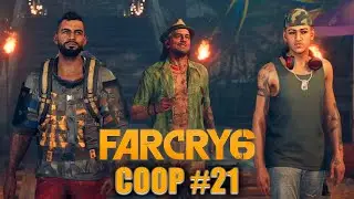 Наконец-то присоединились... Хотя игра пыталась помешать... | FARCRY 6 COOP #21